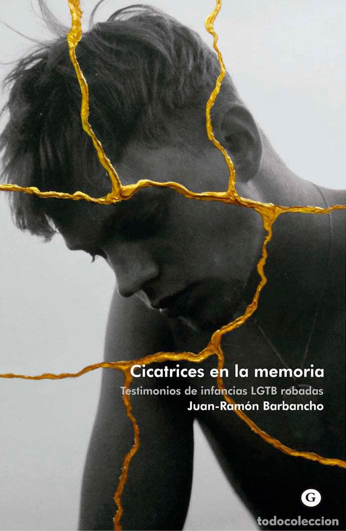 Libri: CICATRICES EN LA MEMORIA - BARBANCHO, JUAN-RAMON