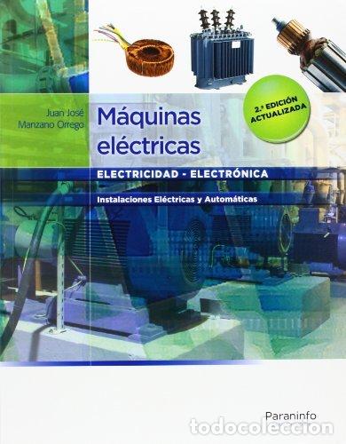 Libri: MAQUINAS ELECTRICAS 2&ordf;ED - MANZANO ORREGO, JUAN JOSE