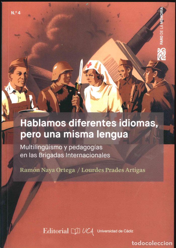 Livros: HABLAMOS DIFERENTES IDIOMAS PERO UNA MISMA LENGUA - PRADES ARTIGAS, LOURDES