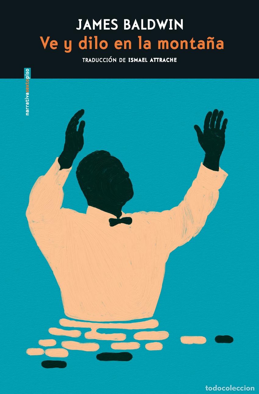 Libri: VE Y DILO EN LA MONTA&Ntilde;A - Baldwin, James