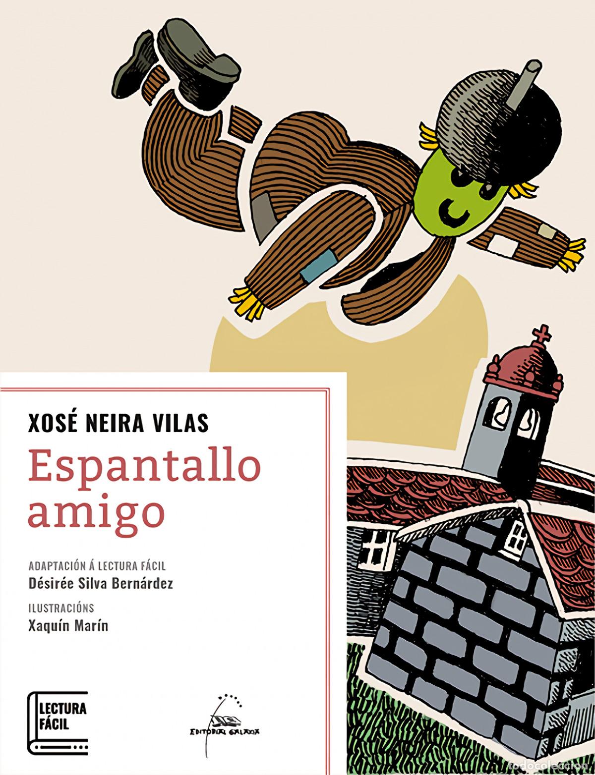 Libri: ESPANTALLO AMIGO - Neira Vilas, Xos&eacute;