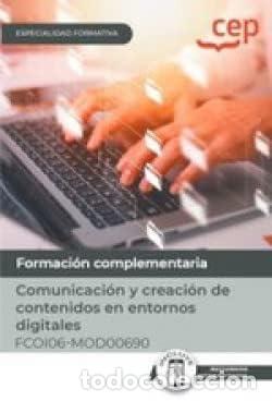 Livres: MANUAL COMUNICACION Y CREACION DE CONTENIDOS EN ENTORNOS DI - Varios autores