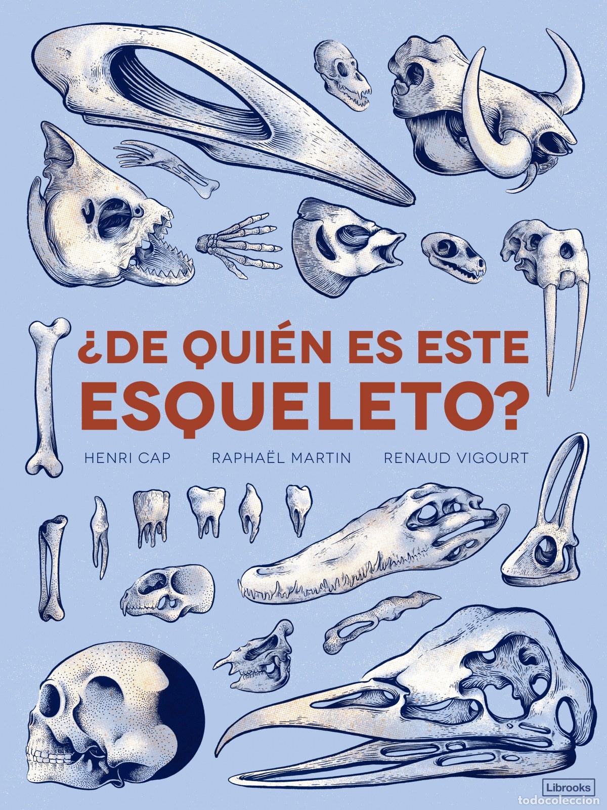 Livres: &iquest;DE QUI&Egrave;N ES ESTE ESQUELETO? - Varios autores