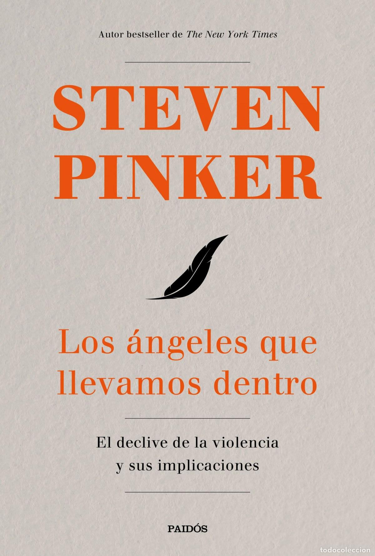 Livres: LOS &Aacute;NGELES QUE LLEVAMOS DENTRO - Pinker, Steven