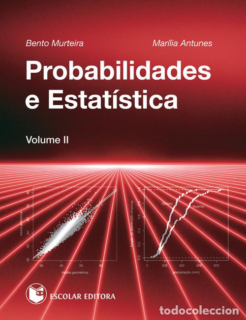 B&uuml;cher: PROBABILIDADES E ESTAT&Iacute;STICA - VOL. II - Murteira, Bento