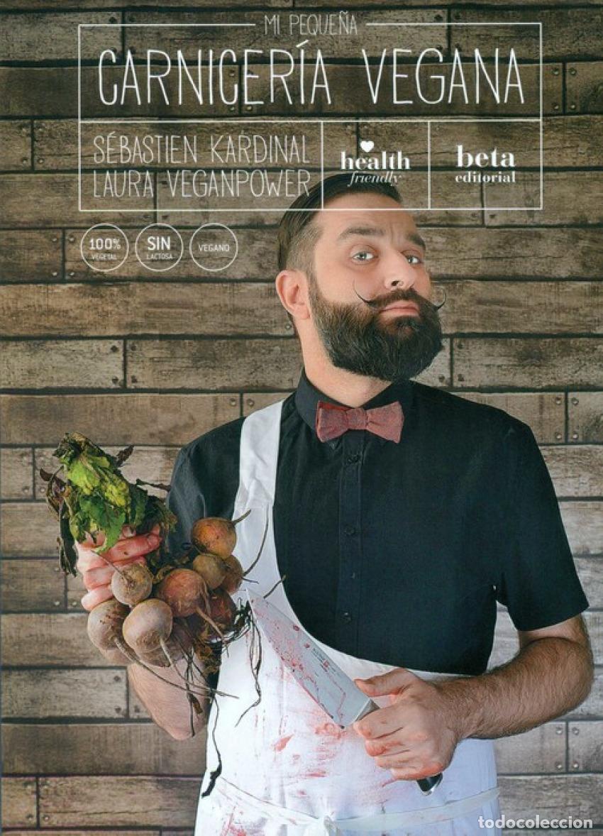 B&uuml;cher: MI PEQUE&Ntilde;A CARNCIER&Iacute;A VEGANA - Varios autores