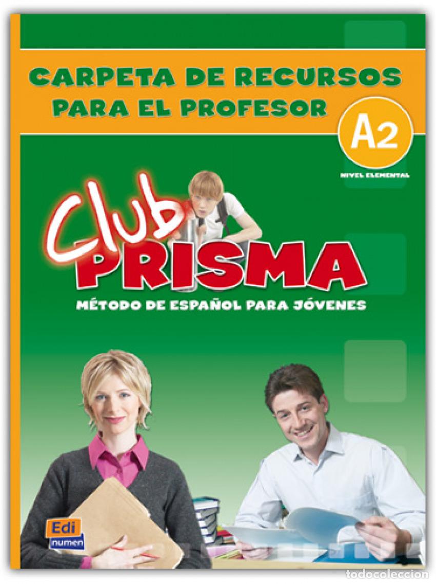 B&uuml;cher: CLUB PRISMA NIVEL A2 - CARPETA DE RECURSOS PARA EL PROFESOR - Equipo Club Prisma (VV AA )