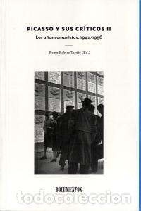 Libros: PICASSO Y SUS CRITICOS VOL II - ROBLES TARDIO, ROCIO