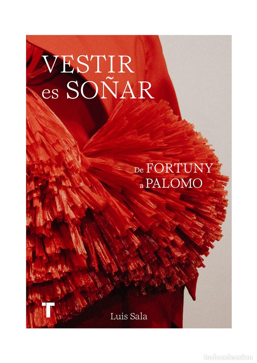 Libros: VESTIR ES SO&Ntilde;AR - Sala Miquel, Luis