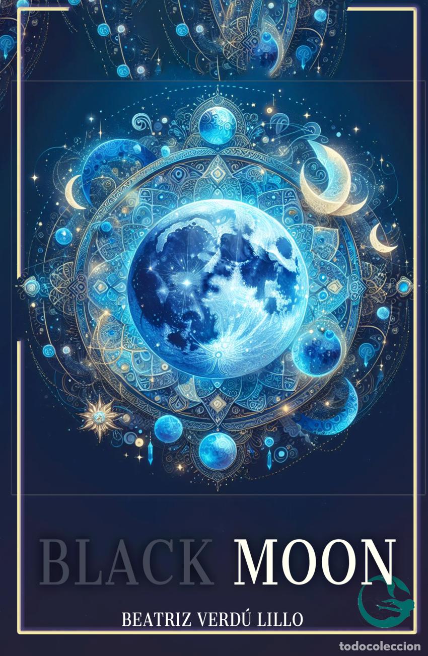 Libros: BLACK MOON - Verd&uacute; Lillo, Beatriz