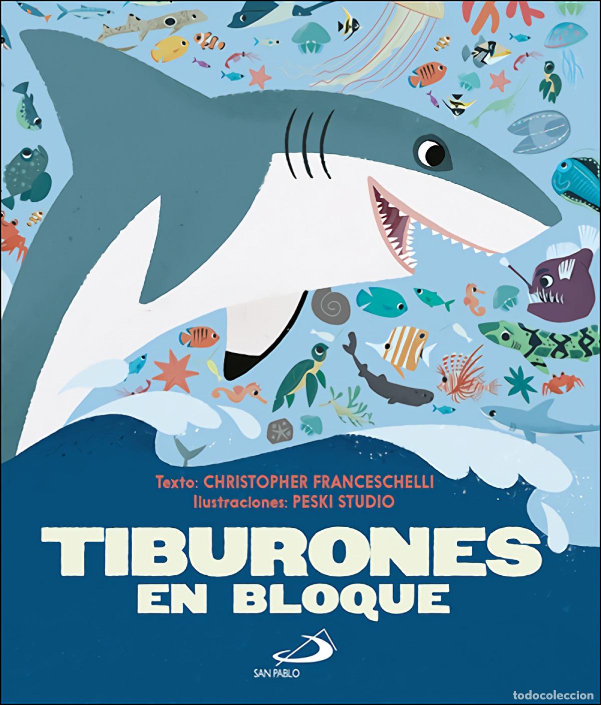 Libros: TIBURONES EN BLOQUE - Franceschelli, Chistopher