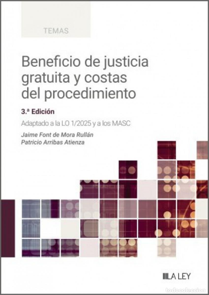 Libros: BENEFICIO JUSTICIA GRATUITA Y COSTAS PROCEDIMIENTO 3ED - Font De Mora, Jaime