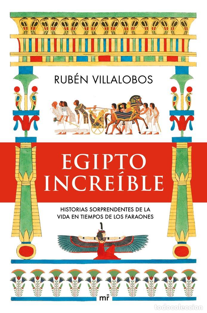Libros: EGIPTO INCREIBLE - VILLALOBOS, RUBEN