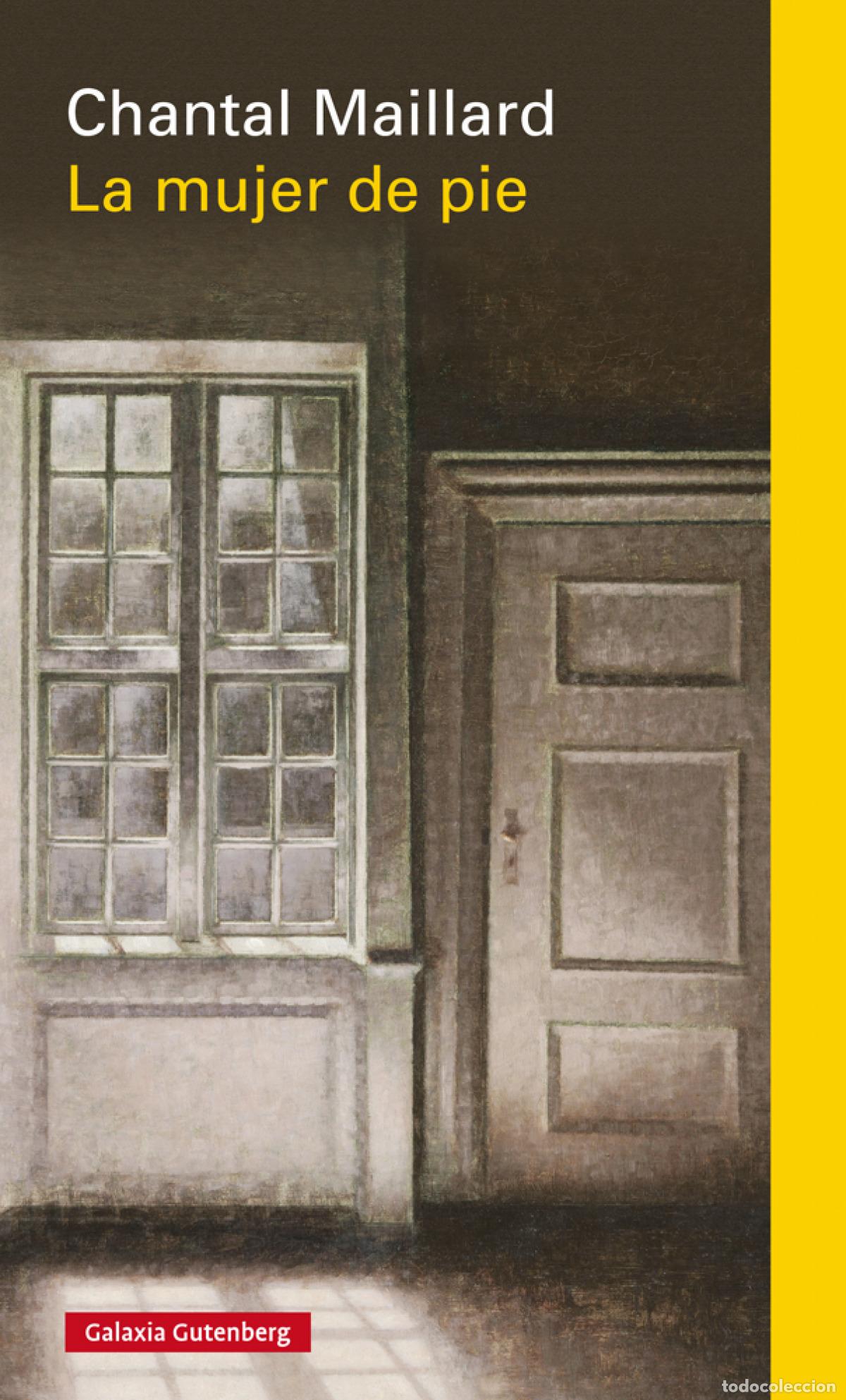 Libros: LA MUJER DE PIE- R&Uacute;STICA - Maillard, Chantal