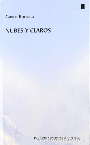 Libros: NUBES Y CLAROS - Rodrigo L&oacute;pez, Carlos Enrique