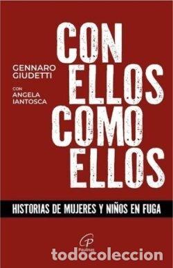 Libros: CON ELLOS COMO ELLOS - GIUDETTI, GENNARO