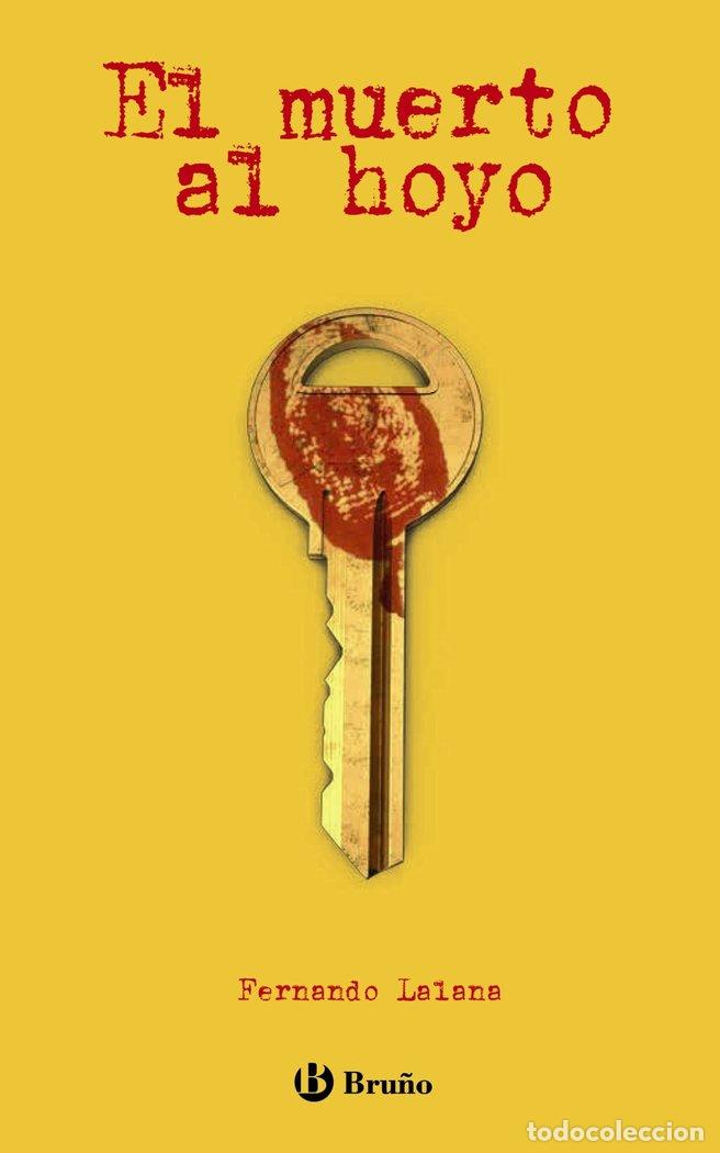 Libros: MUERTO AL HOYO,EL - LALANA, FERNANDO
