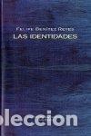 Libros: IDENTIDADES,LAS - BENITEZ REYES, FELIPE