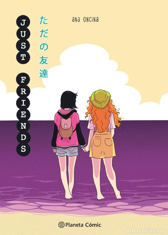 Libros: PLANETA MANGA: JUST FRIENDS - Oncina Tortosa, Ana