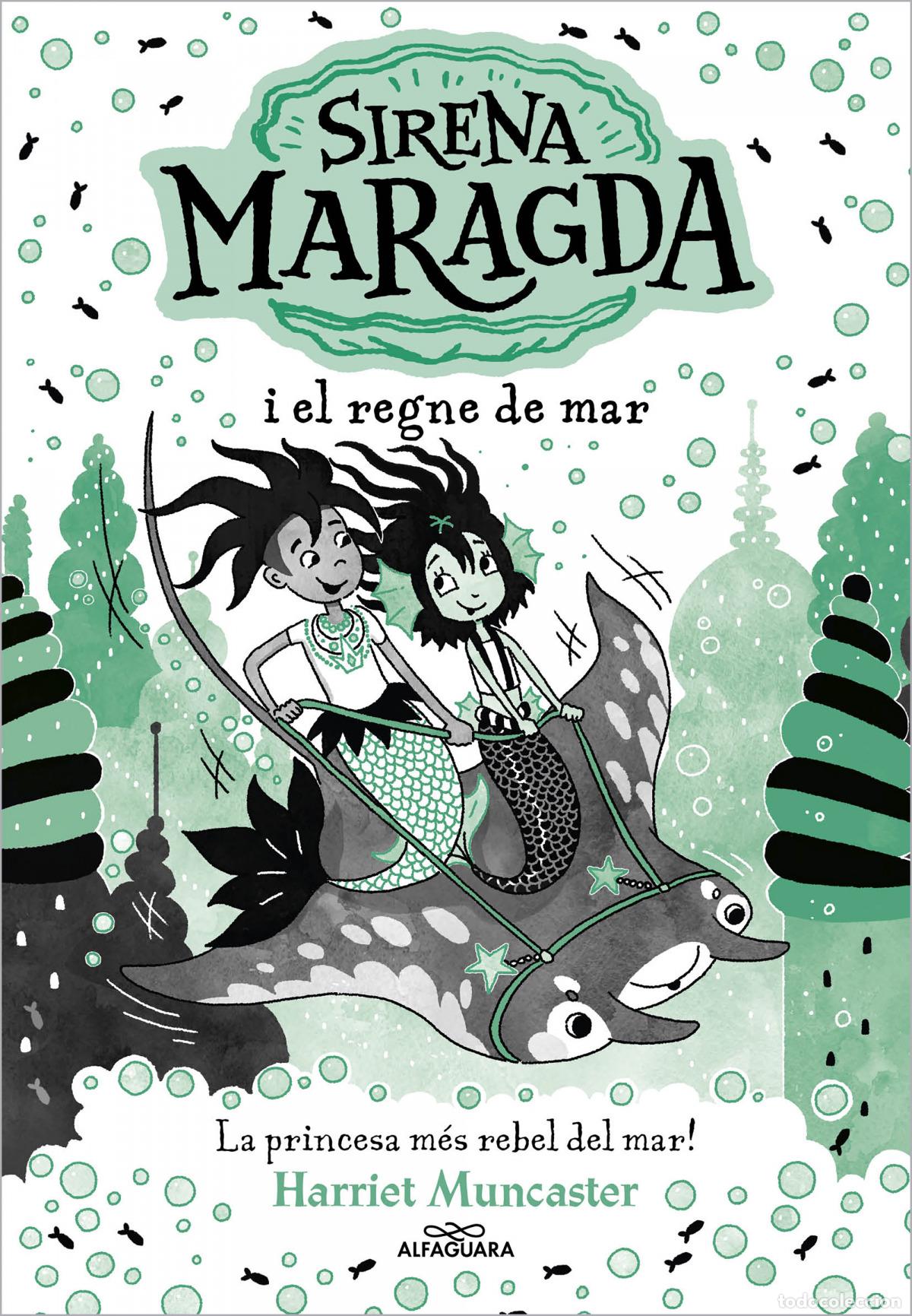 Libros: SIRENA MARAGDA I EL REGNE DEL MAR - Muncaster, Harriet