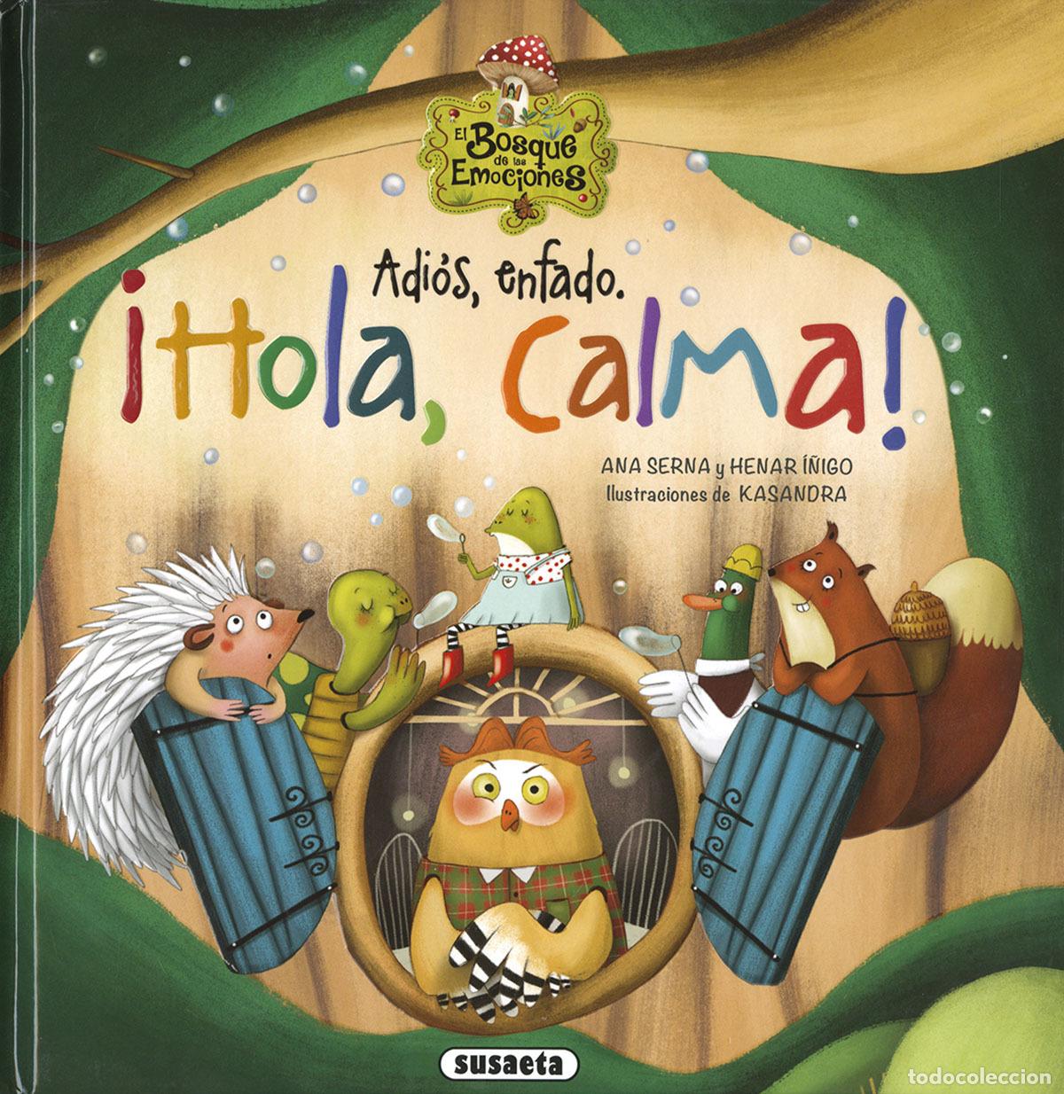 Libros: ADI&Oacute;S, ENFADO. &iexcl;HOLA, TRANQUILIDAD! - Serna, Ana