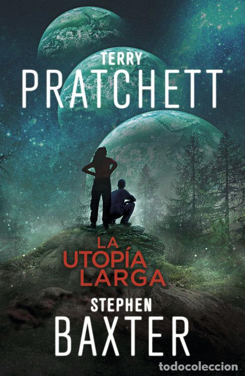Libros: UTOPIA LARGA,LA LA TIERRA LARGA 4 - PRATCHETT, TERRY