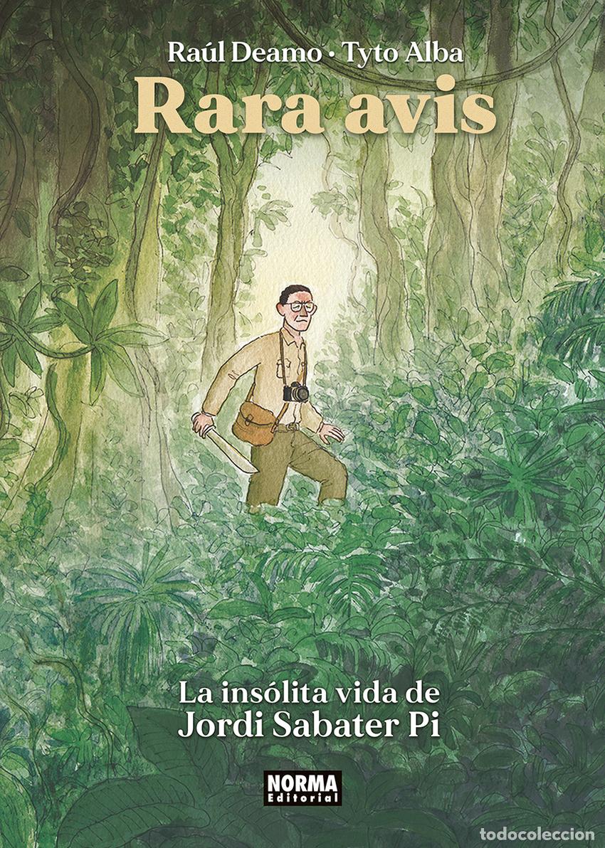 Libros: RARA AVIS. LA INSOLITA VIDA DE JORDI SABATE PI - DEAMO, RAUL Y ALBA, TYTO