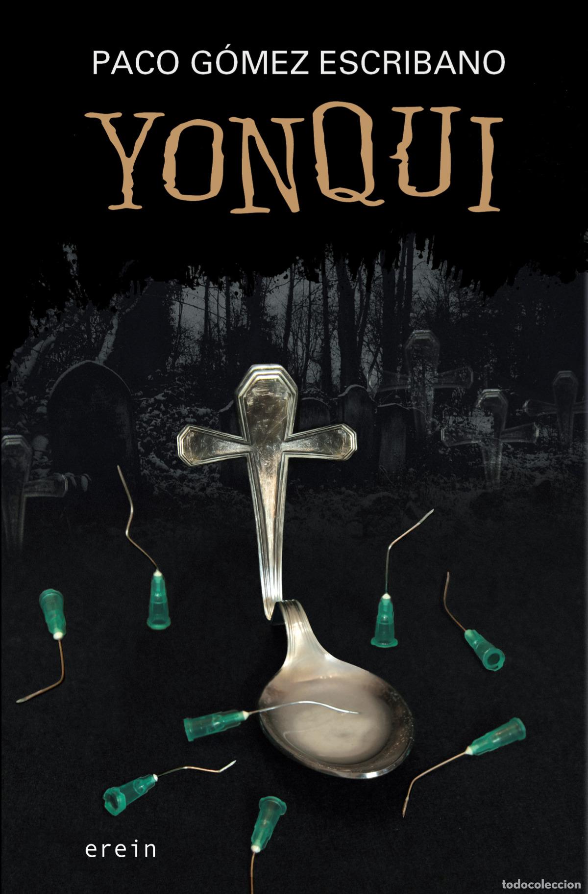 Livres: YONQUI - G&oacute;mez Escribano, Francisco