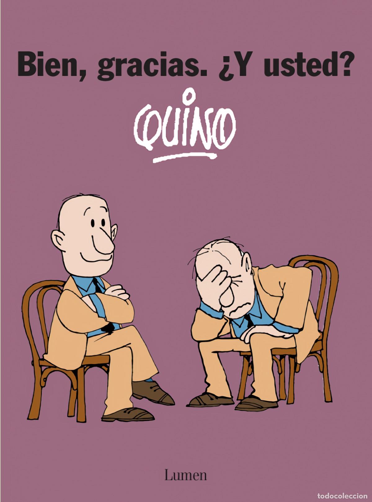 Libros: BIEN, GRACIAS. &iquest;Y USTED? - Quino,