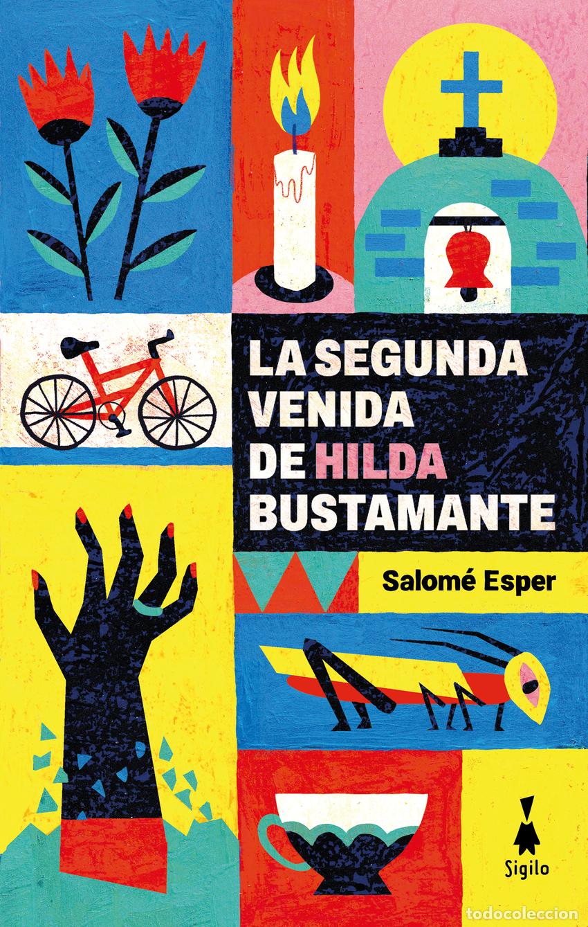B&uuml;cher: LA SEGUNDA VENIDA DE HILDA BUSTAMANTE - Esper, Salom&eacute;