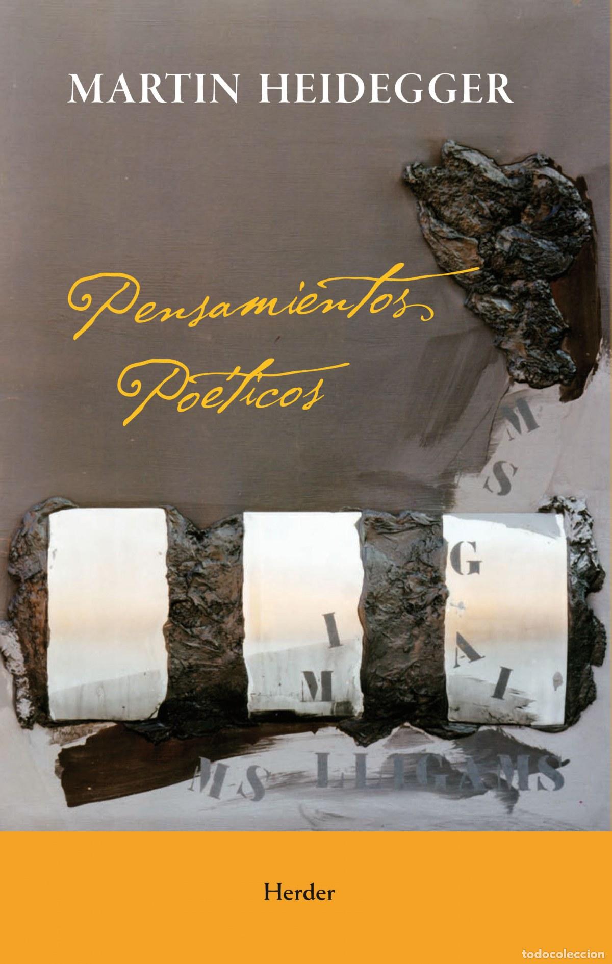 Libros: PENSAMIENTOS PO&Eacute;TICOS - Heidegger, Martin
