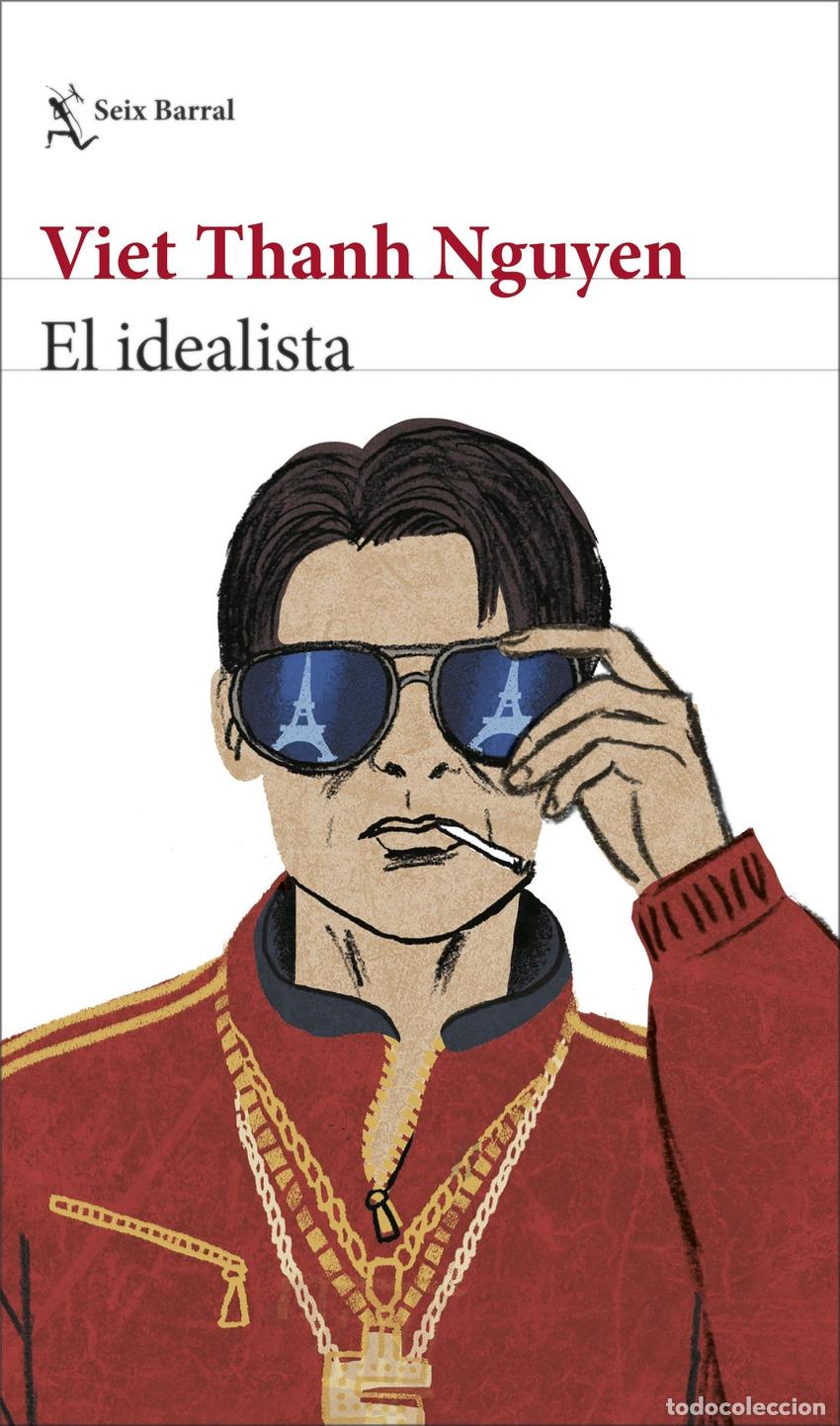 Libros: EL IDEALISTA - Thanh Nguyen, Viet