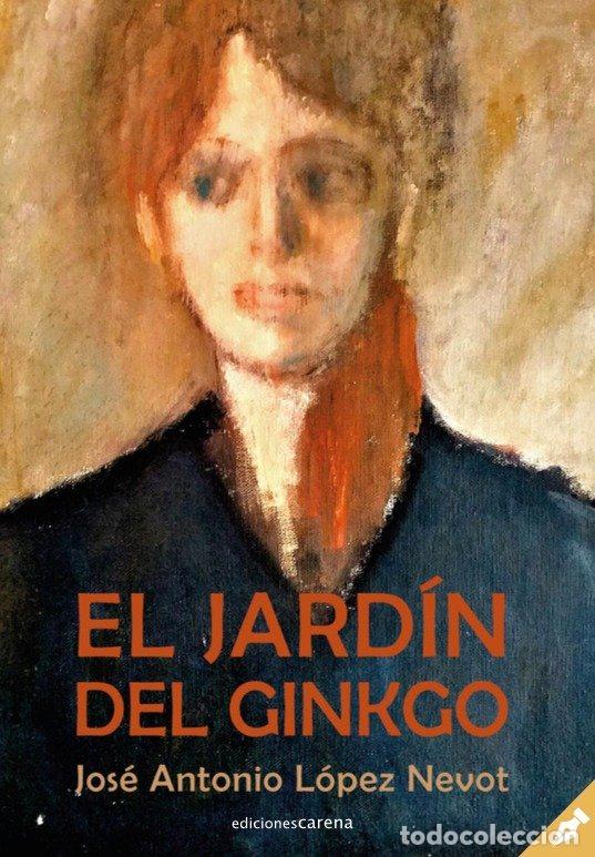 Libros: JARDIN DEL GINKGO,EL - LOPEZ NEVOT, JOSE ANTONIO