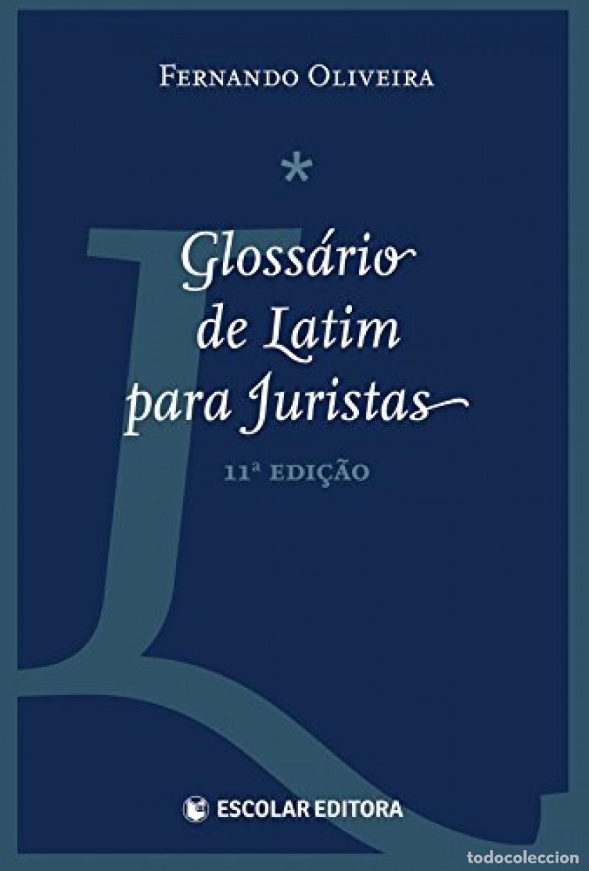 Libros: GLOSS&Aacute;RIO DE LATIM PARA JURISTAS - Oliveira, Fernando