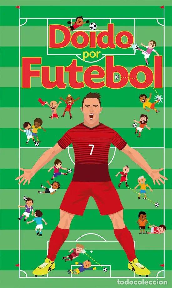 Libros: DOIDO POR FUTEBOL - Varios autores