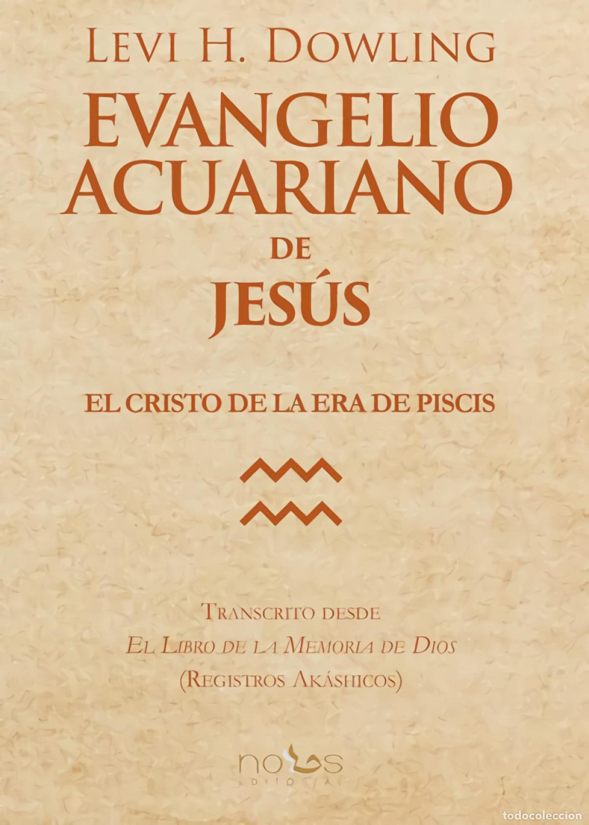 Libros: EVANGELIO ACUARIANO DE JES&Uacute;S - H DOWLING, LEVI