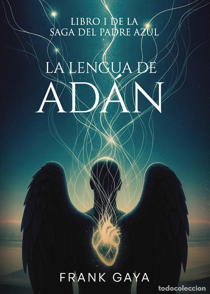 Libros: LA LENGUA DE ADAN - GAYA, FRANK
