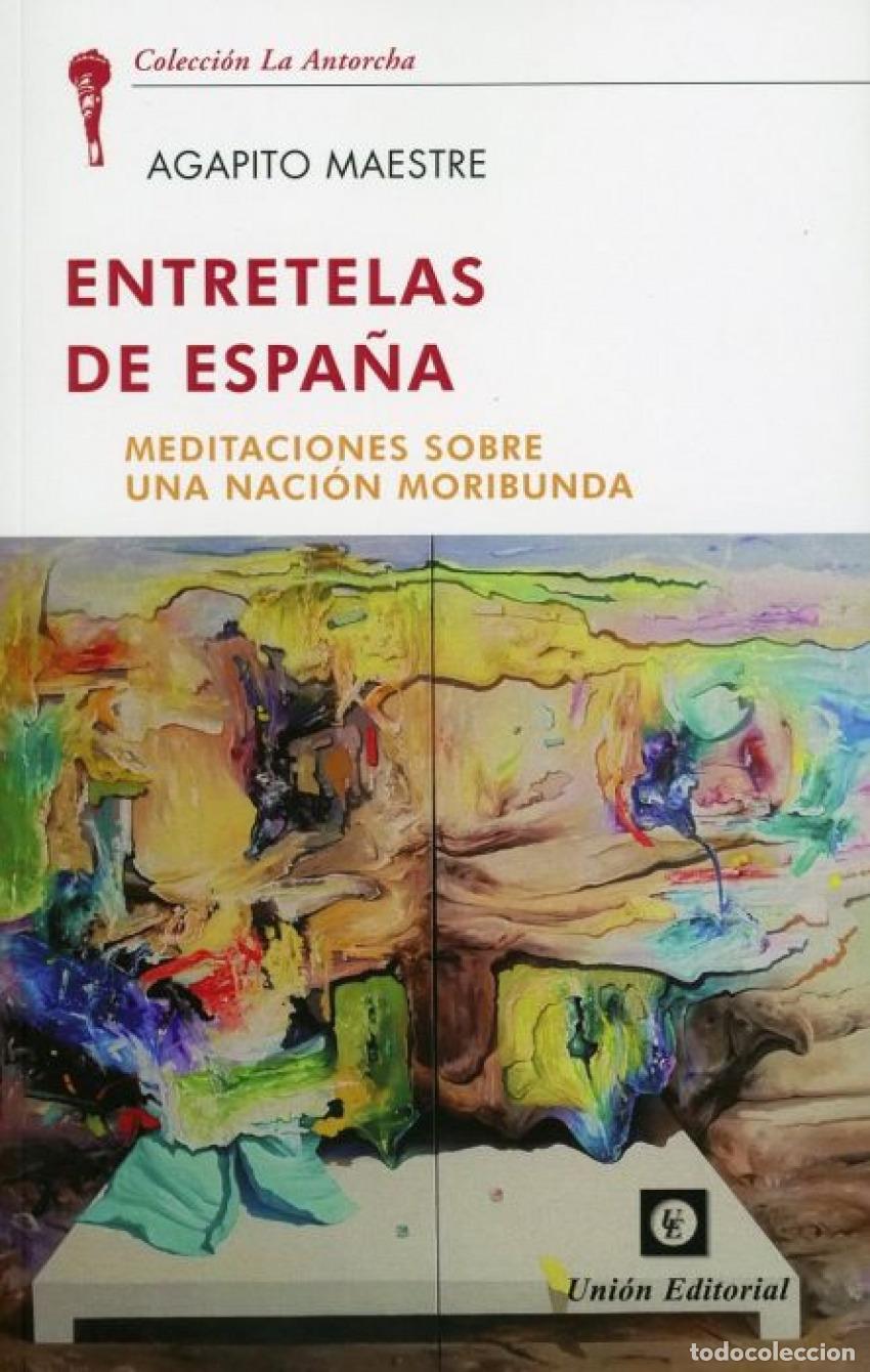 Libros: ENTRETELAS DE ESPA&Ntilde;A. - MAESTRE SANCHEZ, AGAPITO