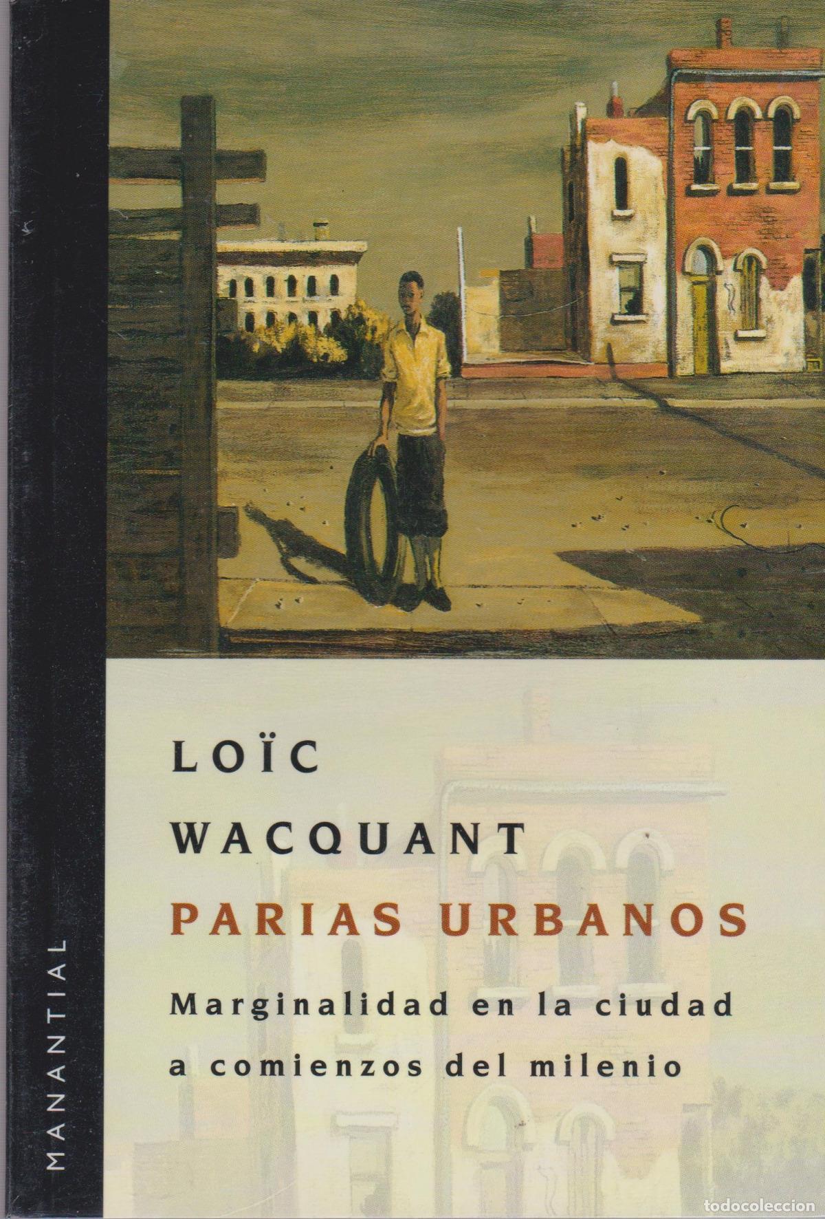 Livres: PARIAS URBANOS - WACQUANT