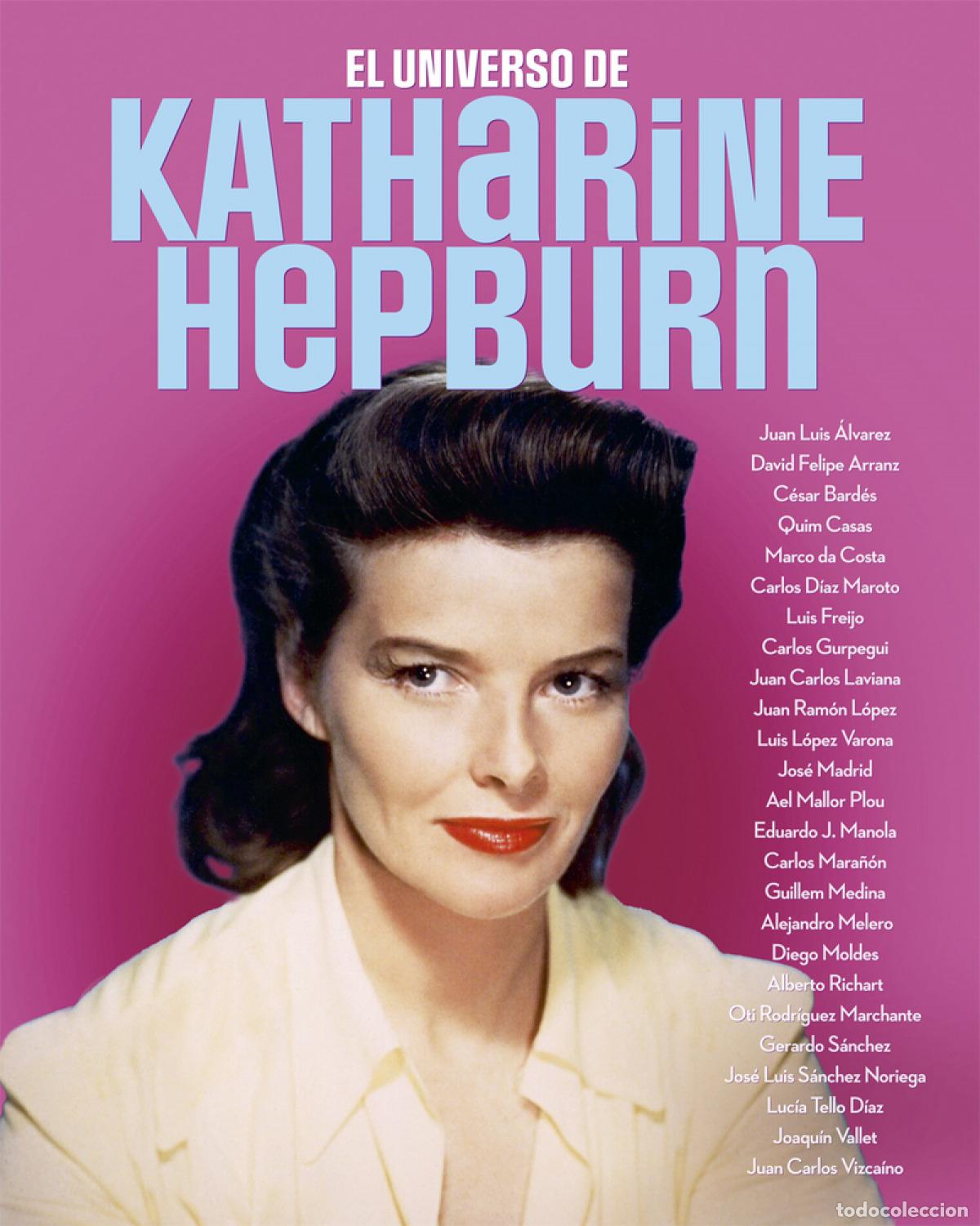 Livres: EL UNIVERSO DE KATHARINE HEPBURN - CASAS, QUIM