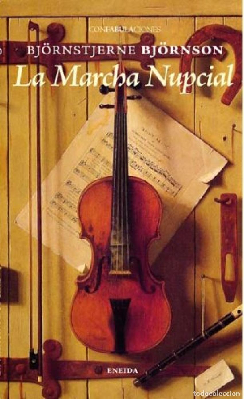 Libri: LA MARCHA NUPCIAL - Bjorson, Bjornsen