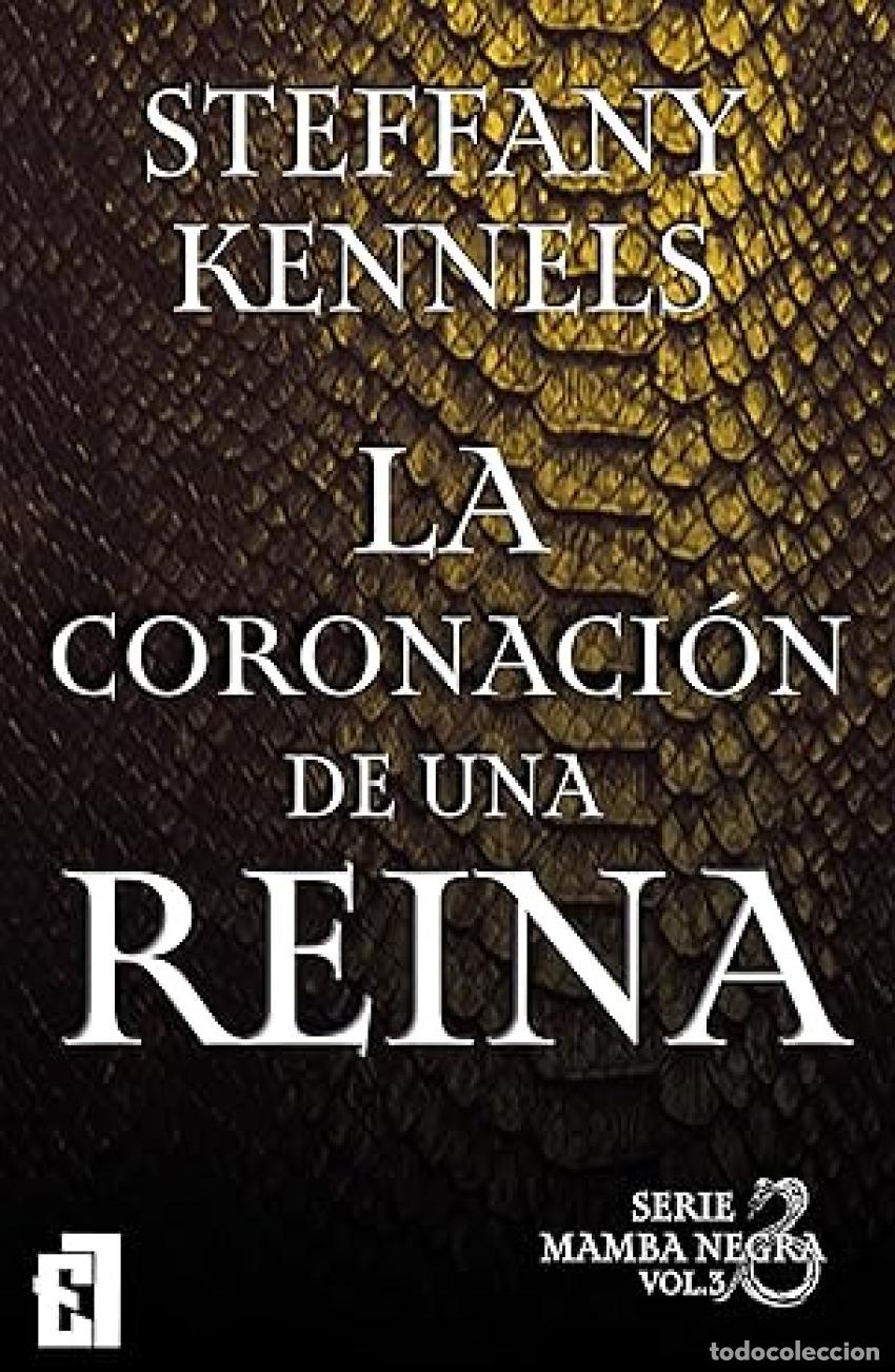 Libros: LA CORONACI&Oacute;N DE L REINA, VOL 3 SERIE MAMBA NEGRA - Steffany Kennels