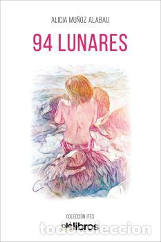 Libros: 94 LUNARES - Mu&ntilde;oz Alabau, Alicia