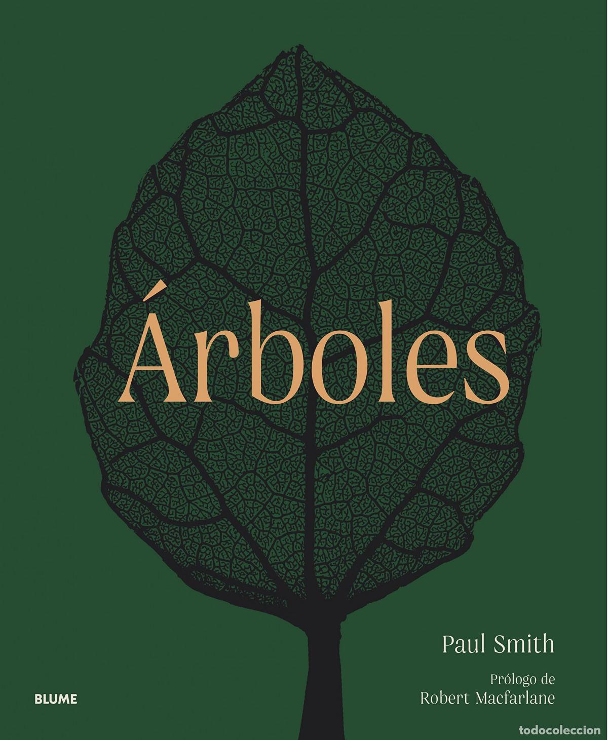 Libros: &Aacute;RBOLES. DE LA RA&Iacute;Z A LA HOJA - Smith, Paul