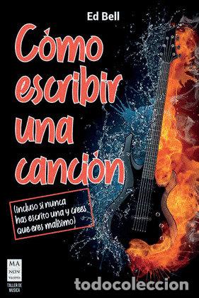 B&uuml;cher: COMO ESCRIBIR UNA CANCION - ED BELL