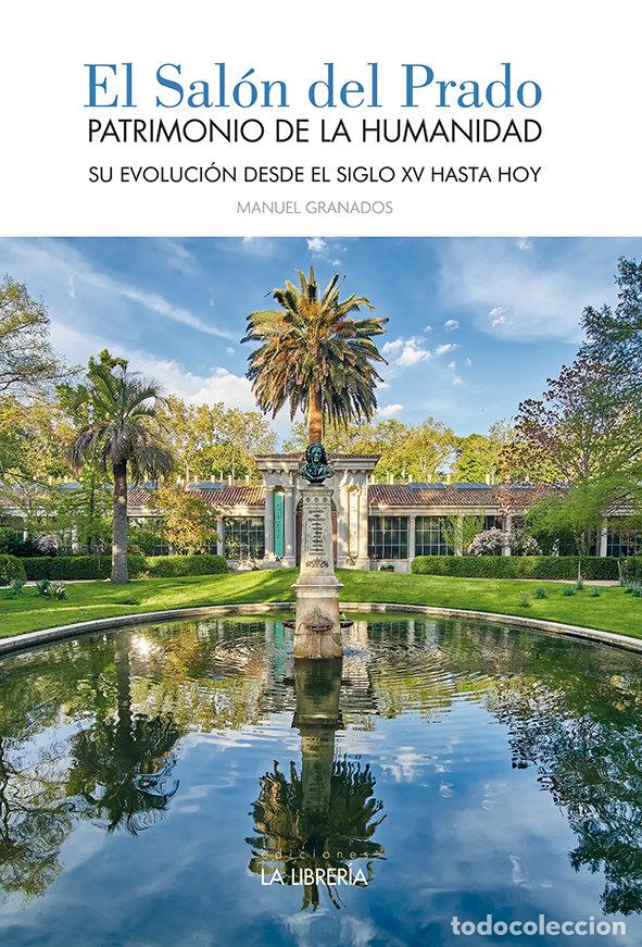B&uuml;cher: EL SALON DEL PRADO PATRIMONIO DE LA HUMANIDAD - GRANADO HERREROS, MANUEL