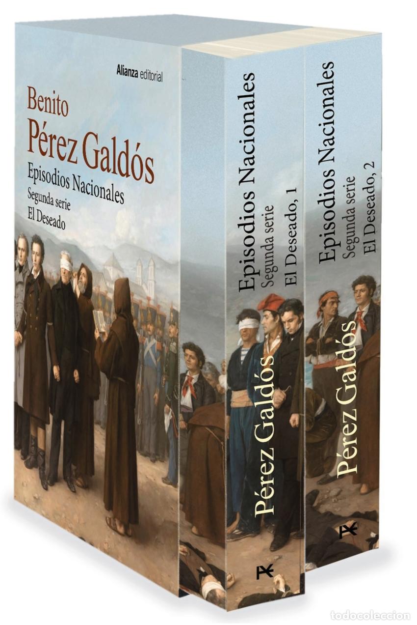 Libros: EPISODIOS NACIONALES. SEGUNDA SERIE: EL DESEADO [ESTUCHE] - P&eacute;rez Gald&oacute;s, Benito