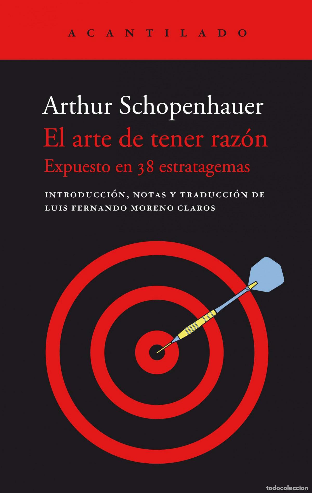 Libros: EL ARTE DE TENER RAZON - Arthur Schopenhauer