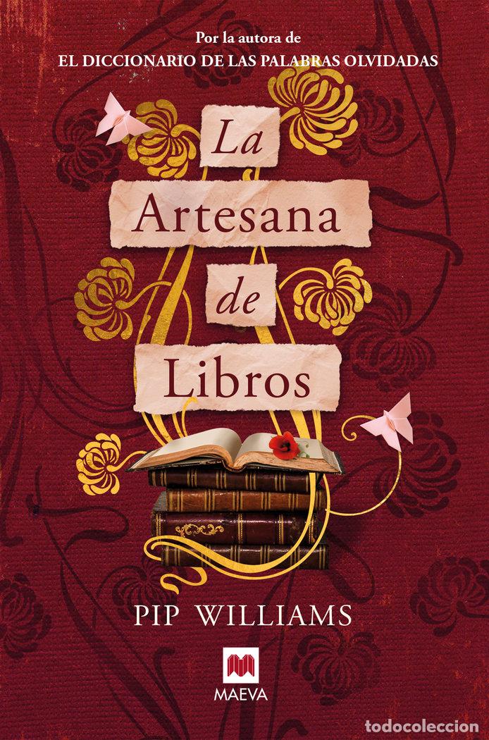 Libros: LA ARTESANA DE LIBROS - WILLIAMS, PIP