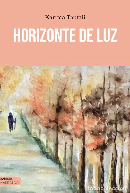 B&uuml;cher: HORIZONTE DE LUZ - TOUFALI, KARIMA